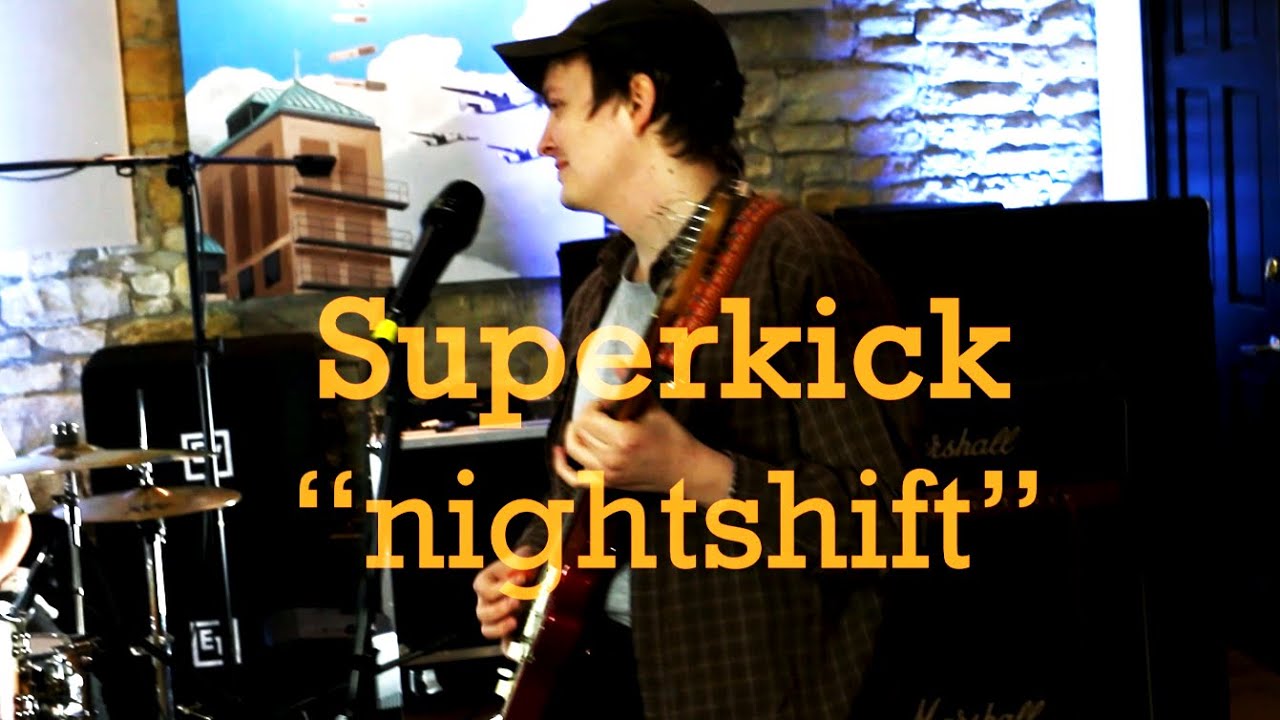 Obejrzyj Superkick | nightshift | Live from Bombsight w YouTube Obejrzyj Superkick | nightshift | Live from Bombsight w YouTube