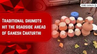 Traditional ghumots hit the roadside ahead of Ganesh Chaturthi
