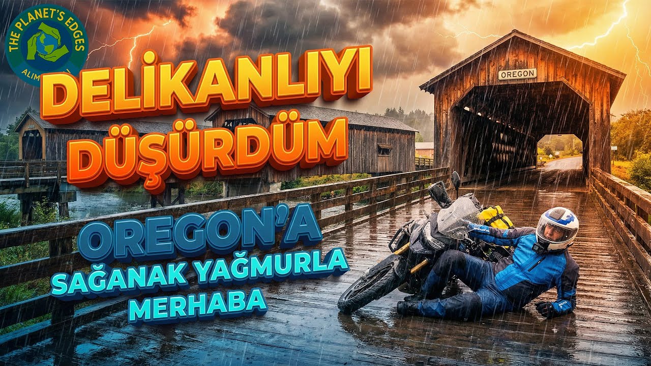 Oregon’un Büyüleyici Ahşap Köprüleri ve Sağanak Yağmuru | The Planet's Edges | S03E29