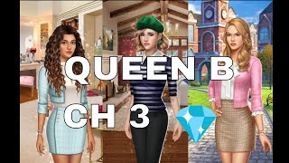 Choices: Stories You Play - Queen B Chapter 3 Diamonds Used
