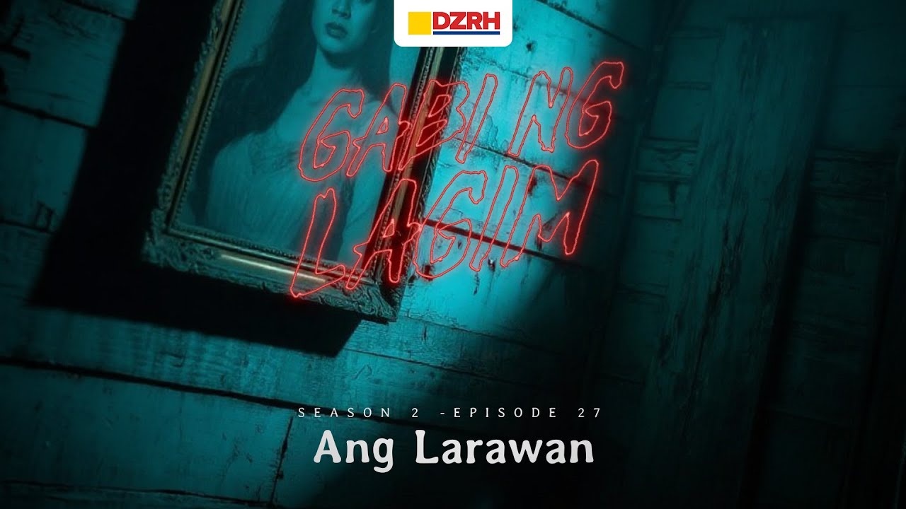Gabi ng Lagim | Ang Larawan