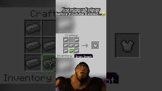 first minecraft player before youtube existed.. #minecraft #minecraftrealistic #minecrafthumor