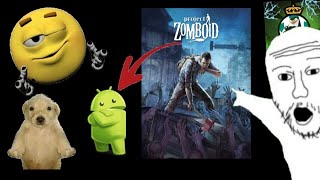 Como descargar project zomboid para android tutorial (con loquendo) 100% real 🥵