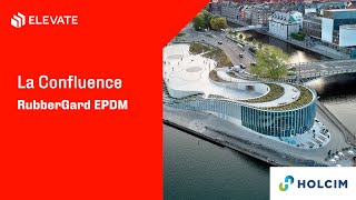 La Confluence | Roofing project | Elevate RubberGard EPDM