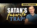 Decoding Hebrews Chapter 3 Satan S Favorite Trap Exposed Jim Staley Decoding Hebrews Chapter 3 Satan S Favorite Trap Exposed Jim Staley