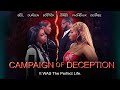 Campaign of Deception | It WAS The Perfect Life | Official Trailer | Out Now