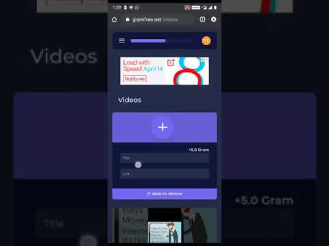 Gram Free How To earn grams to Watch Video