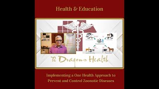 Implementing a One Health Approach to Prevent and Control Zoonotic Diseases