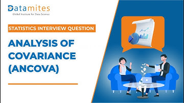ANCOVA - Analysis of Covariance | Statistics for Data Science