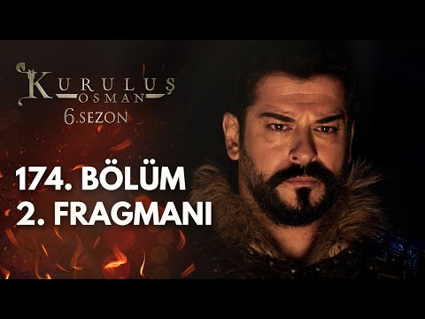 Kuruluş Osman 174.