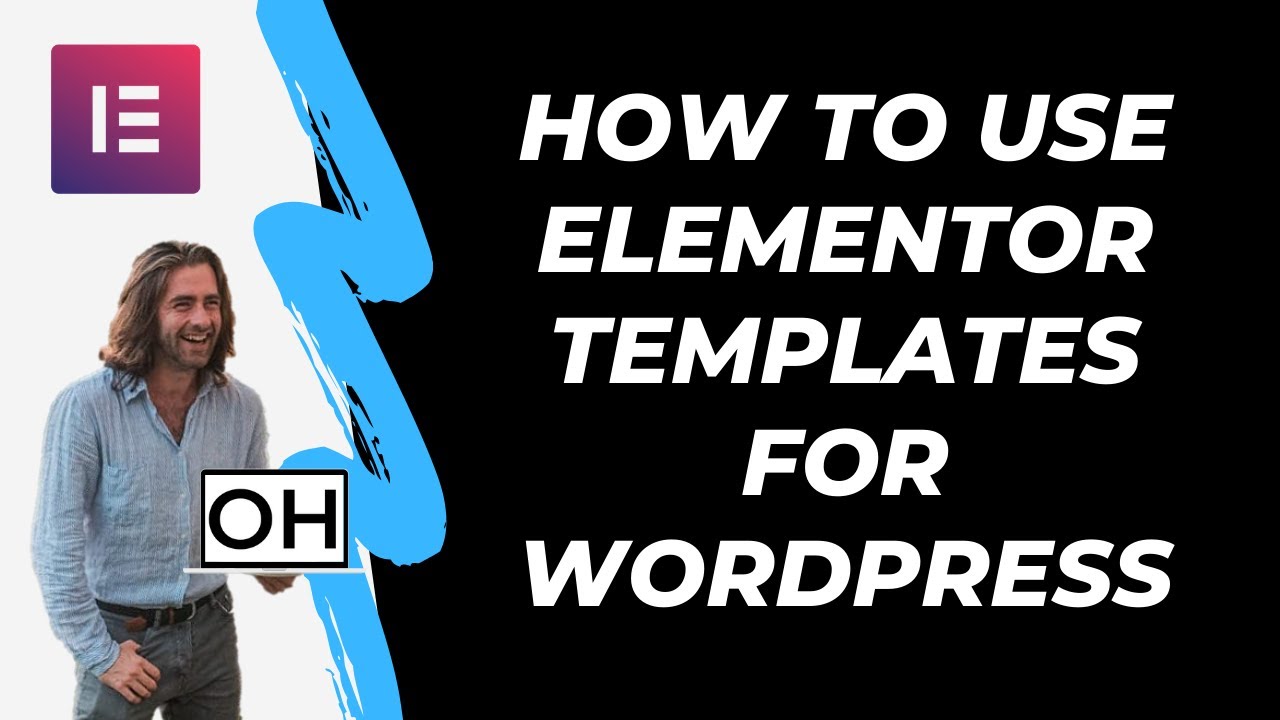 How To Use Elementor Templates To Quickly Build a Website