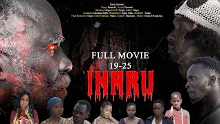 IKARU FULL MOVIE [Episode 19-25] |series Swahili from naipa films
