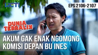 DUNIA TERBALIK - Duh Ga Enak Jadi Bahas-bahas Komisi [23 Juni 2020]