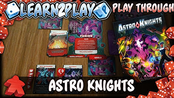 Learn to Play Presents: Astro Knights play through