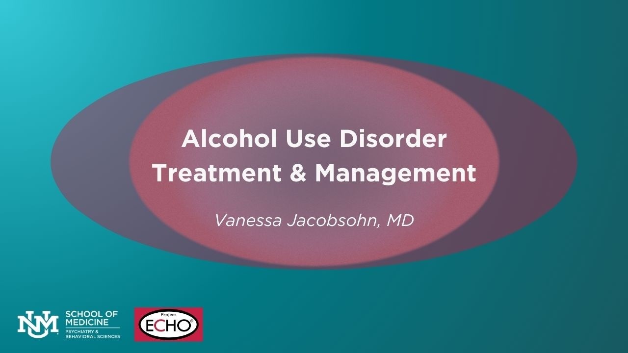 Alcohol Use Disorder Treatment & Management 02/10/26