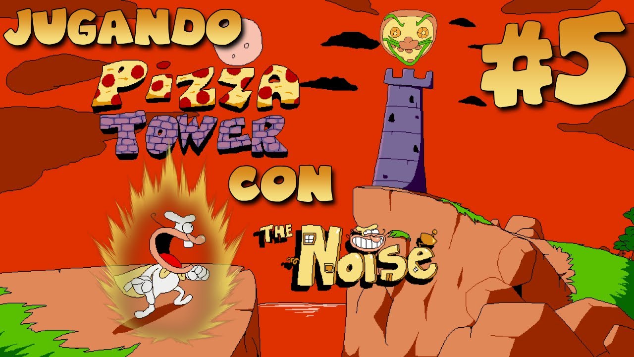 Jugando PIZZA TOWER con THE NOISE (The Noise Update) #5 - Final - YouTube