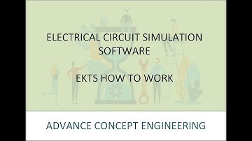 HOW TO WORK EKTS SOFTWARE |ELECTRICAL SIMULATION|
