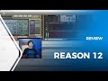 Reason 12 ultimate review