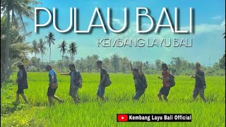 PULAU BALI - KEMBANGLAYU BALI (Official Music Video)