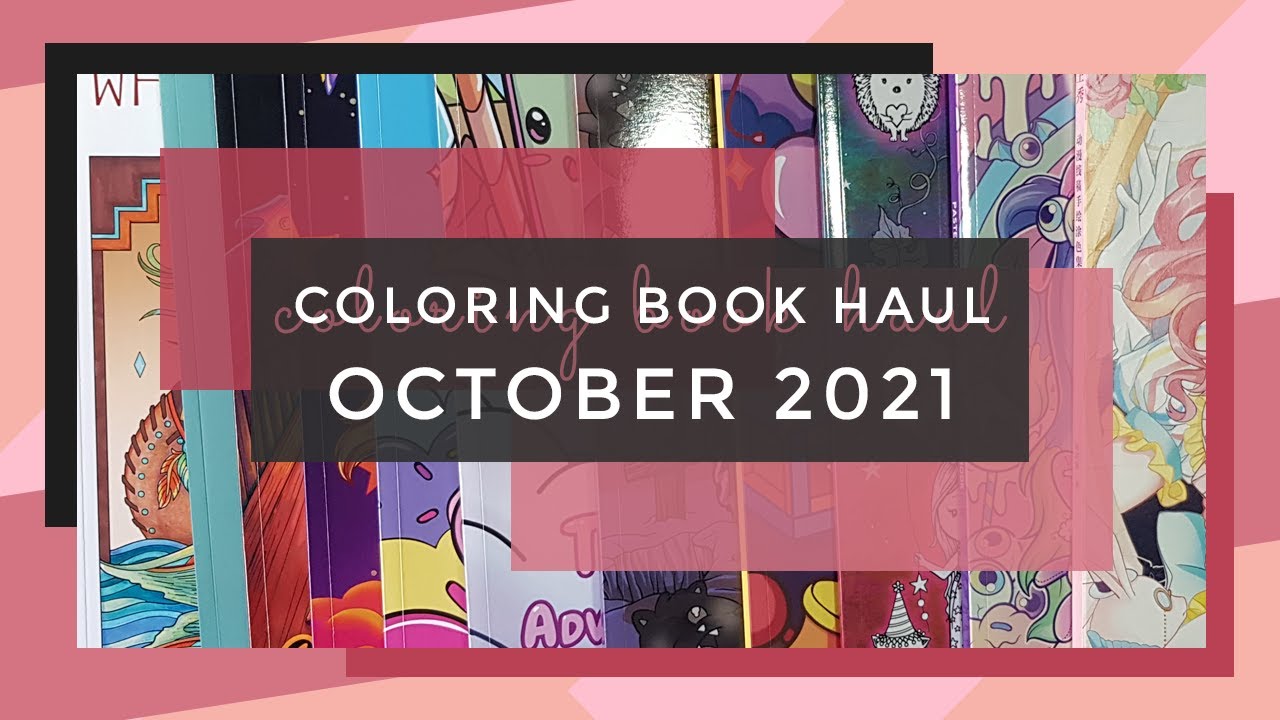 New Coloring Books - October 2021 || Adult Coloring Book Haul