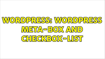 Wordpress: Wordpress meta-box and checkbox-list