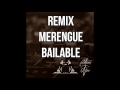 MIX MERENGUE BAILABLE Vol.1