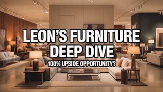 Deep Dive: Why Leon’s Furniture is a 100% Upside Opportunity in 2026 (LNF)