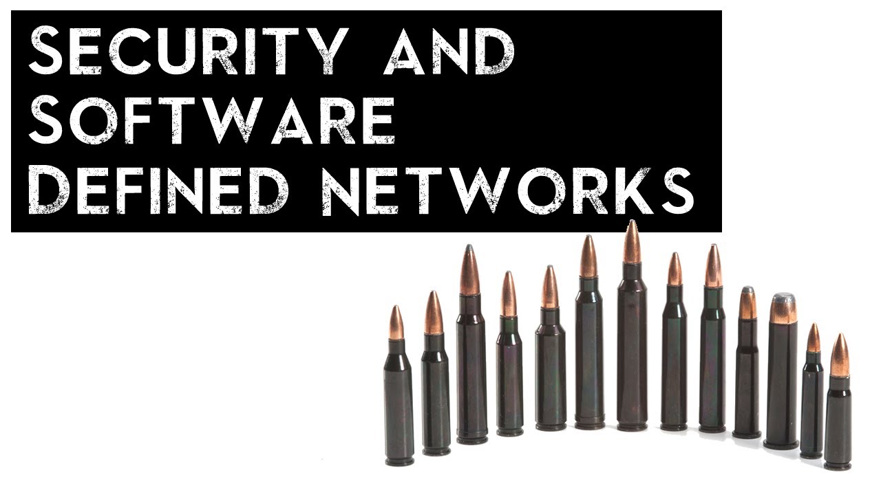 Security and "Software Defined Networks" (SDN) - YouTube
