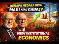 Mengapa Negara Bisa Maju atau Gagal? Penjelasan New Institutional Economics