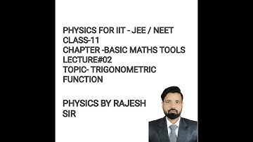 CLASS-11,BASIC MATHEMATICS TOOLS@LECTURE#02(TRIGONOMETRIC FUNCTION)