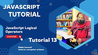 JavaScript Logical Operators Tutorial in Hindi / Urdu | Rabia kanwal