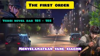 THE FIRST ORDER NOVEL VERSION CHAPTERS 181 - 185 | SAVING YANG XIAOJIN