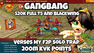 Lords Mobile - 520K Full T5 March and Blackwing | Gangbang vs My F2P Solo Trap | 200m Points
