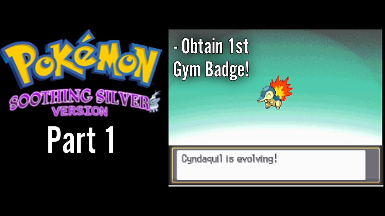 Pokémon Soothing Silver Part 1! 