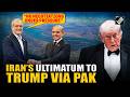 Iran’s direct warning to Trump via ‘middle man’ Shehbaz Sharif, demands removal of blockade