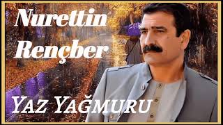 Nurettin Rençber - Yaz Yağmuru