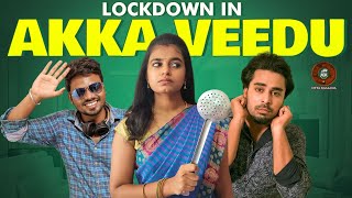 Lock down in Akka Veedu #createwithme || Otta Kaalana