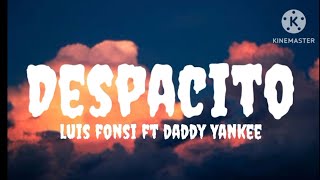 LUIS FONSI ft DADDY YANKEE - DESPACITO (LYRICS)