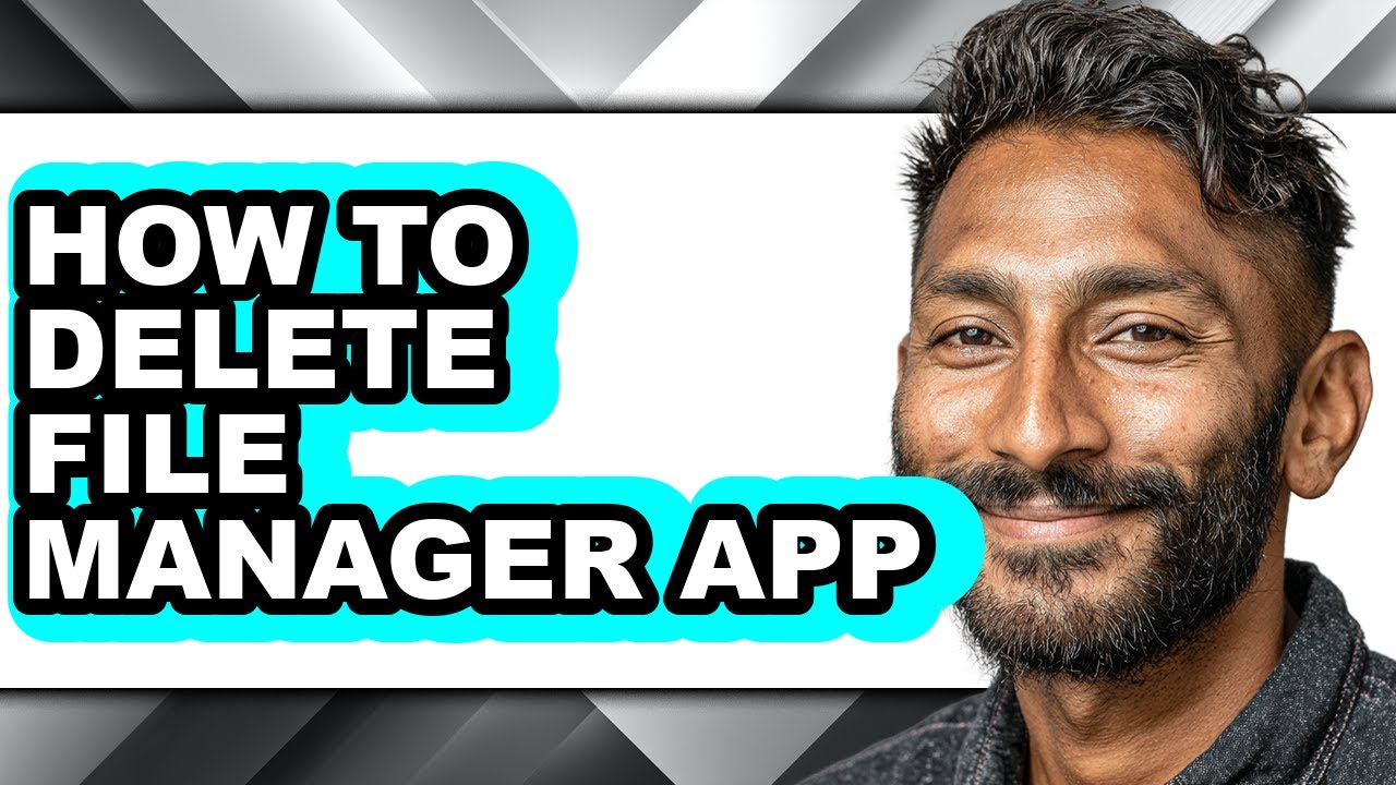 How to Delete File Manager App (easy Method)