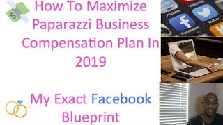 How To Maximize Paparazzi Business Compensation Plan In 2019