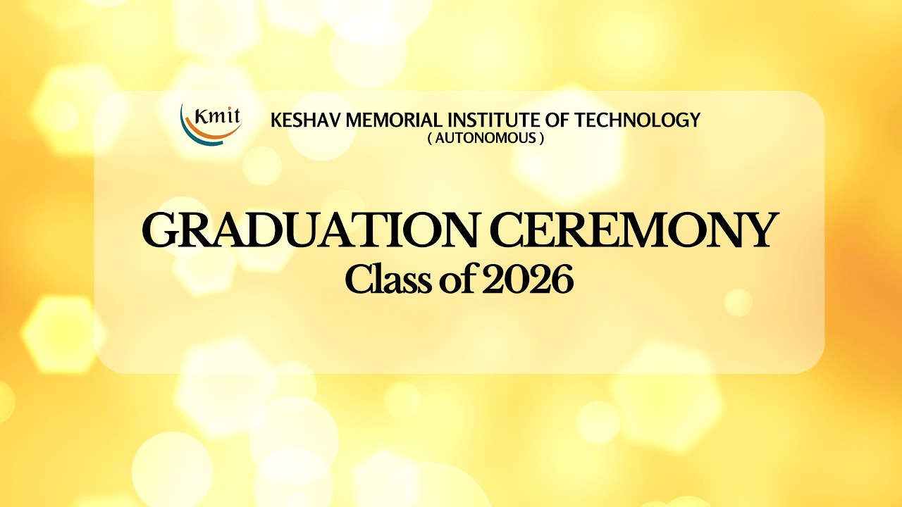 Graduation Ceremony 2026 | Keshav Memorial Institute Of Technology