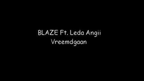 blaze - vreemdgaan
