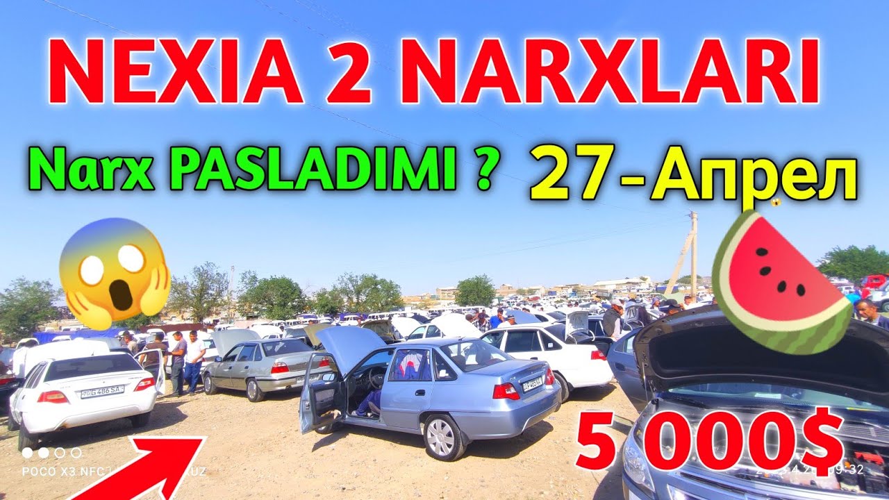 27aprel NEXIA 2 NARXLARI 2023 // CHIROQCHI MOSHINA BOZORI NARXLARI