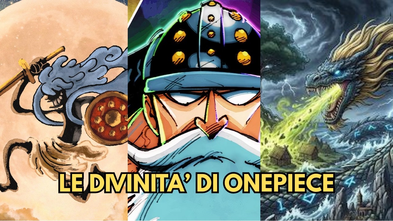 QUALI DIVINITA' ESISTONO NEL MONDO DI ONE PIECE?