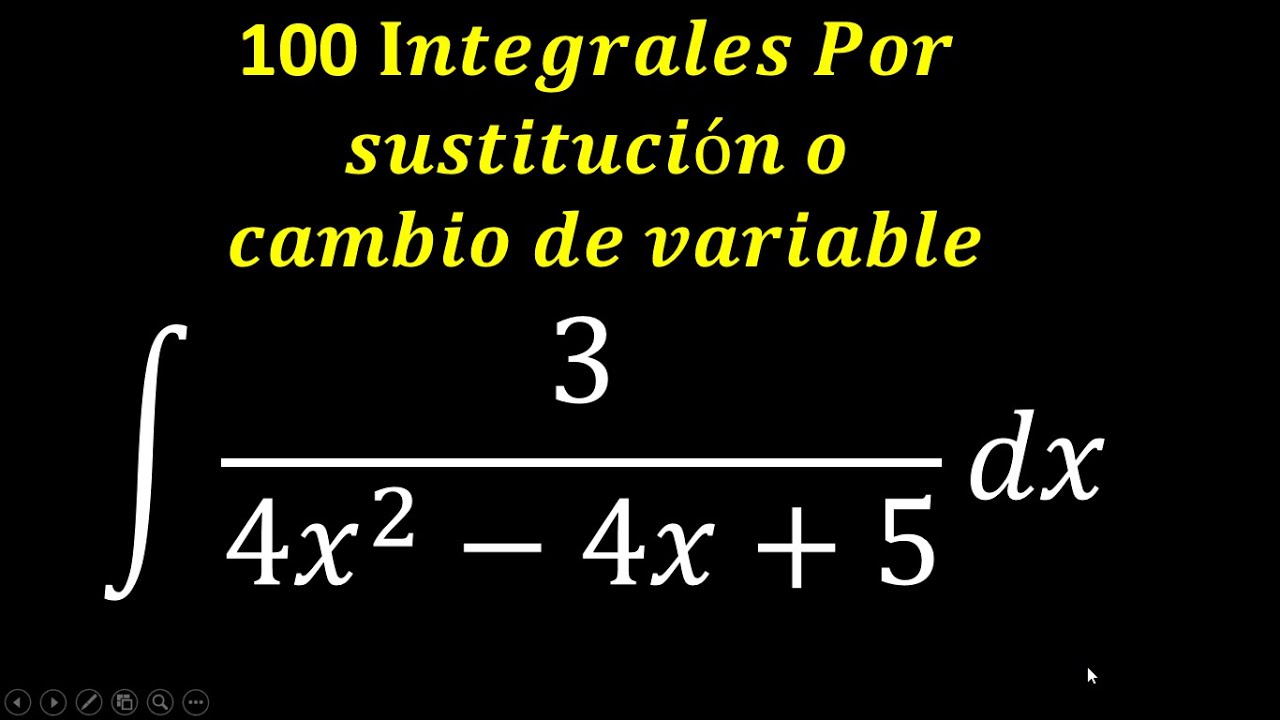 Integrales 100 Integrales Por Sustituci n O CV 57 Integral De 3 integrales-100-integrales-por-sustituci-n-o-cv-57-integral-de-3