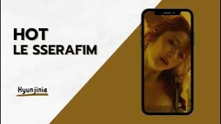 LE SSERAFIM (르세라핌) - HOT (RINGTONE)