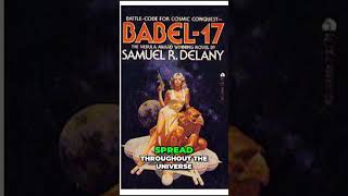 Babel 17  Language, War, and Alien Mysteries Revealed