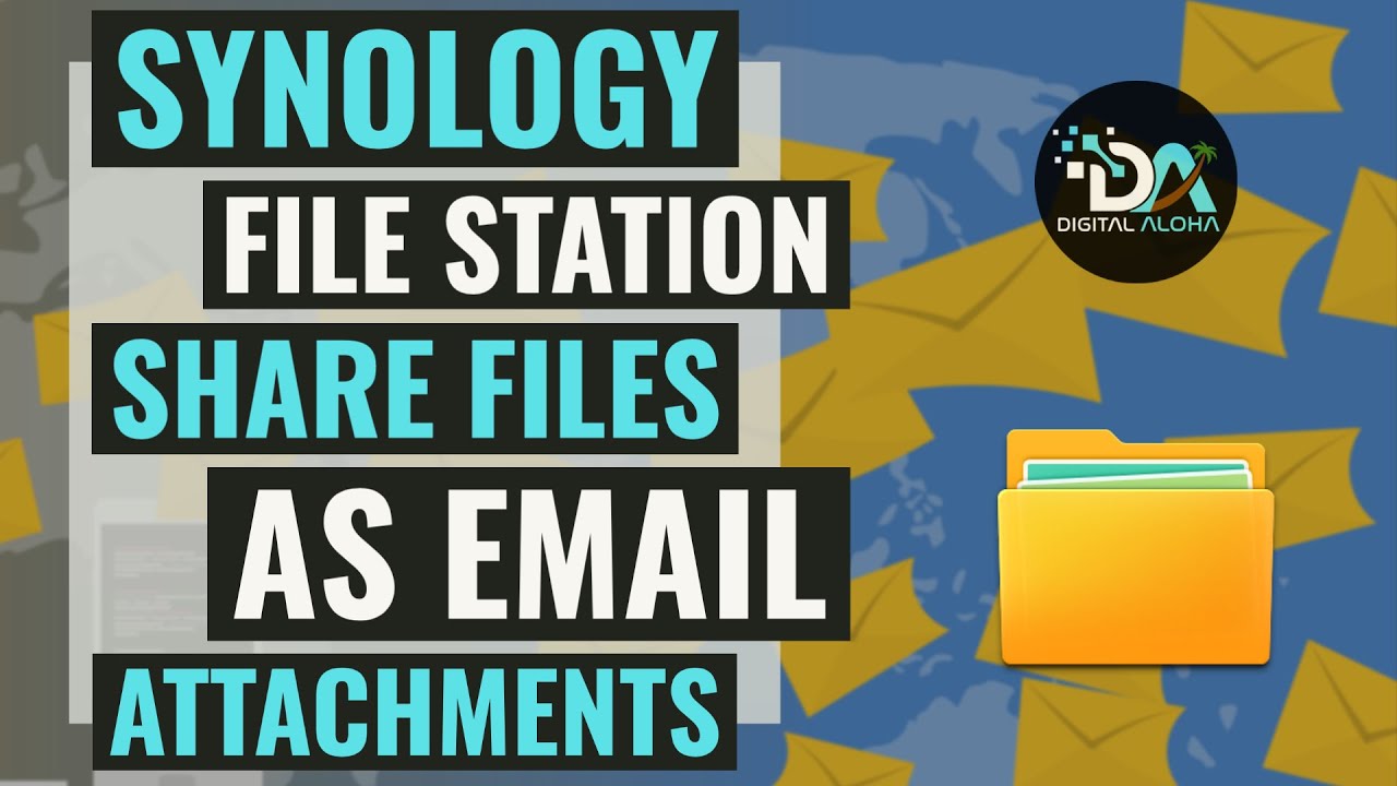 File Station Send Files As Email Attachments Using Synology File Station - YouTube