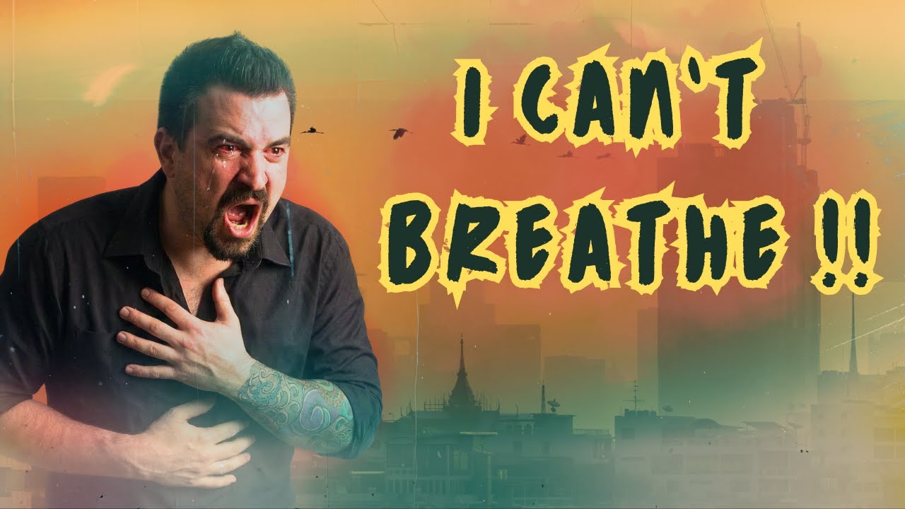 The Air POLLUTION in THAILAND is TOXIC Now!!