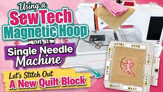 Stitching Out a New Design Using a SewTech Magnetic Hoop